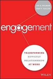 book Engagement: Transforming Difficult Relationships at Work