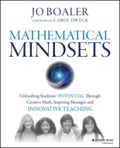 book Mathematical Mindsets: Unleashing Students' Potential Through Creative Math, Inspiring Messages and Innovative Teaching