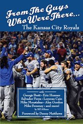 book From the guys who were there... the Kansas City Royals