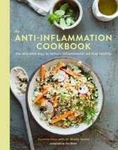 book The anti-inflammation cookbook : the delicious way to reduce inflammation and stay healthy