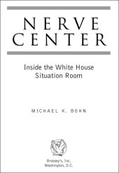 book Nerve Center: Inside the White House Situation Room