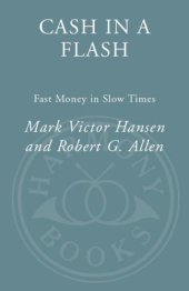 book Cash in a flash : fast money in slow times