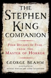 book The Stephen King Companion: Four Decades of Fear from the Master of Horror