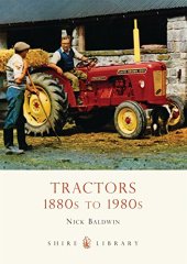 book Tractors : 1880s to 1980s