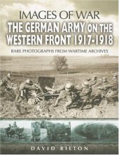 book The German Army on the Western Front 1917-1918