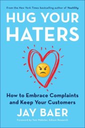 book Hug your haters : how to embrace complaints and keep your customers