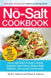 book The no-salt cookbook : reduce or eliminate salt without sacrificing flavor