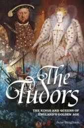 book The Tudors: Kings & Queens of England's Golden Age