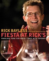 book Fiesta at Rick's: Fabulous Food for Great Times with Friends