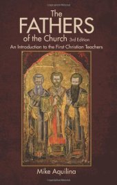 book The Fathers of the church : an introduction to the first Christian teachers