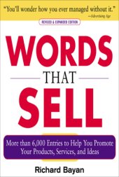 book Words that Sell: More than 6000 Entries to Help You Promote Your Products, Services, and Ideas