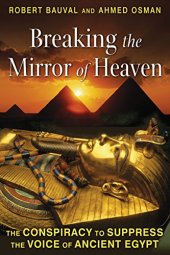 book Breaking the Mirror of Heaven: The Conspiracy to Suppress the Voice of Ancient Egypt