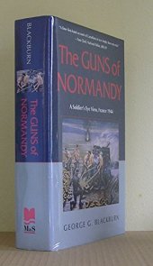 book The Guns of Normandy: A Soldier's Eye View, France 1944