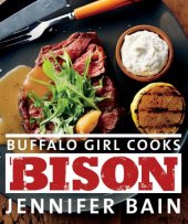 book Buffalo girl cooks bison