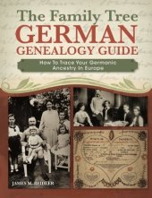 book The Family Tree German Genealogy Guide: How to Trace Your Germanic Ancestry in Europe