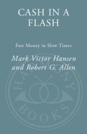 book Cash in a flash : fast money in slow times