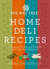 book The Bay Tree Home Deli Cookbook