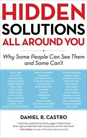 book Hidden solutions all around you : why some people can see them and some can't