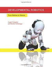 book Developmental robotics : from babies to robots