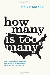 book How many is too many? : the progressive argument for reducing immigration into the United States