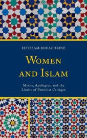 book Women and Islam: Myths, Apologies, and the Limits of Feminist Critique