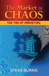 book The Market is Chaos The Tao of Marketing