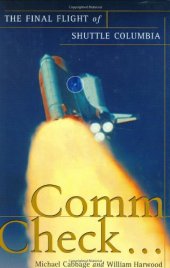 book Comm Check...: The Final Flight of Shuttle Columbia