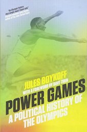 book Power Games: A Political History of the Olympics