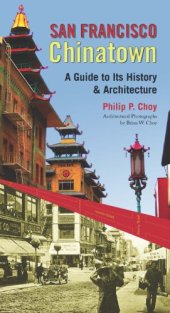 book San Francisco Chinatown : a guide to its history and its architecture