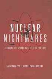 book Nuclear nightmares : securing the world before it is too late