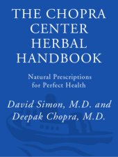 book The Chopra Center herbal handbook : forty natural prescriptions for perfect health