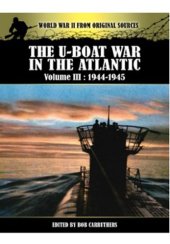 book The U-boat war in the Atlantic. Volume III, 1943-1945