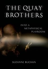 book The Quay Brothers : into a metaphysical playroom