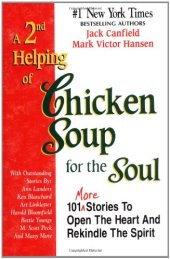 book A 2nd helping of chicken soup for the soul : 101 more stories to open the heart and rekindle the spirit