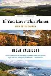 book If You Love This Planet: A Plan to Save the Earth, Revised and Updated Edition