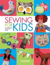 book Sewing for Kids-Easy Projects to Sew at Home