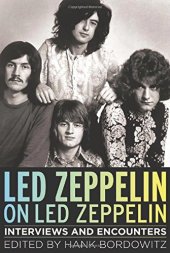 book Led Zeppelin on Led Zeppelin: Interviews and Encounters