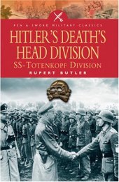 book Hitler's Death's Head Division: SS Totenhopf Division