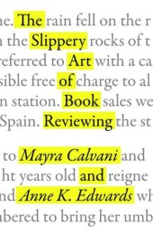 book The Slippery Art of Book Reviewing