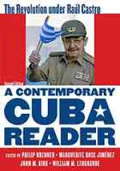 book A contemporary Cuba reader : the revolution under Raúl Castro