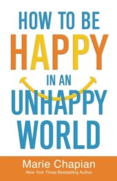 book How to be happy in an unhappy world