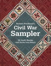 book Barbara Brackman's Civil War Sampler: 50 Quilt Blocks with Stories from History