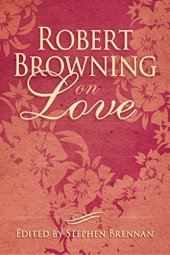 book Robert Browning on love