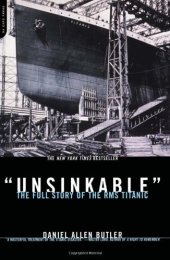 book Unsinkable : the Full Story Of The Rms Titanic