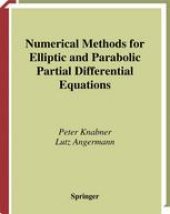 book Numerical Methods for Elliptic and Parabolic Partial Differential Equations