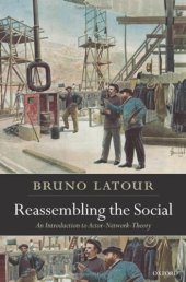 book Reassembling the Social: An Introduction to Actor-Network-Theory