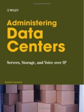 book Administering Data Centers: Servers, Storage, and Voice over IP