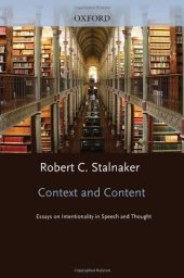 book Context and Content: Essays on Intentionality in Speech and Thought