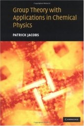 book Gr Theory with Applications to Chemical Physics