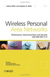 book Wireless Personal Area Networks: Performance, Interconnection, and Security with IEEE 802.15.4 